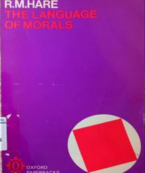 THE LANGUAGE OF MORALS